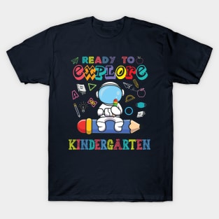 Ready to Explore kindergarten Astronaut Back to School T-Shirt